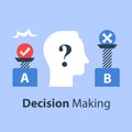 Decision making, pros and cons, versus concept, opinion poll sociology, argumentation dialog, two sides