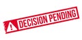 Decision Pending rubber stamp