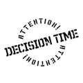 Decision Time rubber stamp Royalty Free Stock Photo