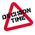 Decision Time rubber stamp Royalty Free Stock Photo