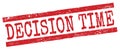 DECISION TIME text on red lines stamp sign Royalty Free Stock Photo