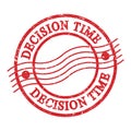 DECISION TIME, text written on red postal stamp Royalty Free Stock Photo