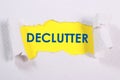 Declutter, Motivational Words Quotes Concept