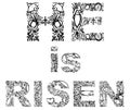 Decor doodle art text He is risen with decor Royalty Free Stock Photo