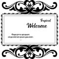 Decoration of beautiful card, with drawing of wreath and writing welcome tropical. Vector