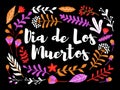 Decorative floral greeting card with inscription Dia de los muertos Royalty Free Stock Photo