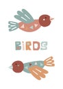 Decorative funny birds on a childish card. Lettering cut out