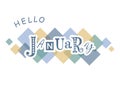 Decorative lettering of Hello January with different letters in blue with white outlines on white background with colorful squares