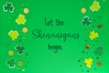 Decorative Saint Patrick's Day Flat Lay, English Text Let The Shenanigans Begin