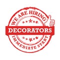 Decorators - We are hiring, immediate start - Red stamp for Job label