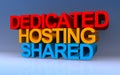 dedicated hosting shared on blue Royalty Free Stock Photo