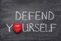 Defend yourself heart