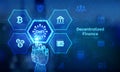 DeFi. Decentralized Finance. Blockchain, decentralized financial system. Business technology concept on virtual screen. Wireframe