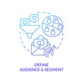 Define audience and segment blue gradient concept icon