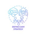 Define CIAM strategy blue gradient concept icon