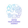 Define learners journey blue gradient concept icon