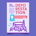 Deforestation, Save Forest Promo Poster Vector