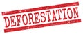 DEFORESTATION text on red lines stamp sign