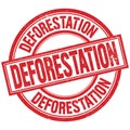 DEFORESTATION written word on red stamp sign