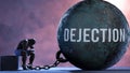 Dejection and an alienated suffering human. A metaphor showing Dejection as a huge prisoner's ball bringing pain and kee