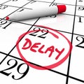 Delay Calendar Schedule Missed Date Appointment Meeting Pushed B Royalty Free Stock Photo