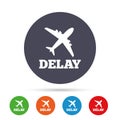 Delayed flight sign icon. Airport delay symbol. Royalty Free Stock Photo