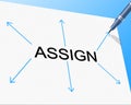 Delegate Assign Indicates Task Management And Ascribe