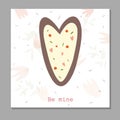 Delicate card for Valentine\'s Day be mine. Gingerbread in the shape of a heart
