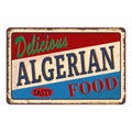 Delicious Algerian Food served here rusty metal sign web badge Royalty Free Stock Photo