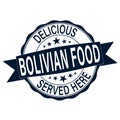Delicious bolivian food served here round old rubber stamp