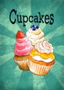 Delicious cupcakes retro digital illustration art Poster