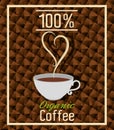 Delicious natural and organic coffee