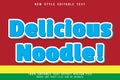 Delicious Noodle editable text effect emboss modern style