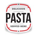 Delicious Pasta Served here vintage label