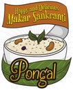 Delicious Pongal Dish to Celebrate Makar Sankranti, Vector Illustration