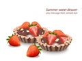 Delicious sweets and desserts with fruits Chocolate tartlets. Summer confectionary bakery treats Vector illustration
