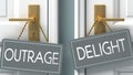 Delight or outrage as a choice in life - pictured as words outrage, delight on doors to show that outrage and delight are