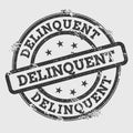 Delinquent rubber stamp isolated on white.