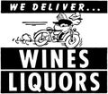 We Deliver Wines Liquors Royalty Free Stock Photo