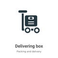 Delivering box vector icon on white background. Flat vector delivering box icon symbol sign from modern packing and delivery