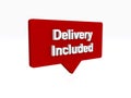 delivery included speech ballon on white Royalty Free Stock Photo