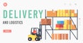 Delivery and Logistics Landing Page Template. Worker Lifting Cargo on Forklift in Warehouse. Freight Shipping, Logistic