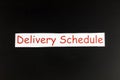 Delivery schedule deliver cargo deadline product delay