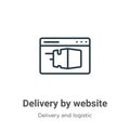 Delivery by website outline vector icon. Thin line black delivery by website icon, flat vector simple element illustration from Royalty Free Stock Photo