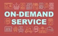 On demand service, e commerce word concepts banner. Modern economy presentation, website. Isolated lettering typography