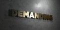 Demanding - Gold text on black background - 3D rendered royalty free stock picture