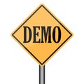 Demo Product Demonstration Road Sign Service Example