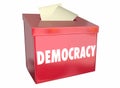 Democracy Freedom Choice Vote Ballot Box