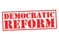 DEMOCRATIC REFORM Royalty Free Stock Photo