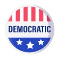 Democratic round emblems, tags or badges depicting the United States flag